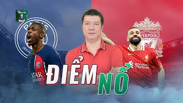 💥 Nhận định PSG vs Liverpool: Đợi đại tiệc bàn thắng tại Paris | BLV Quang Huy
