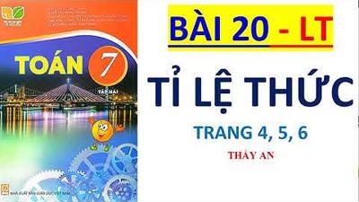 Toán lớp 7 (Tập 2) KẾT NỐI TRI THỨC  Bài 20:  TỈ LỆ THỨC  (Lý thuyết)